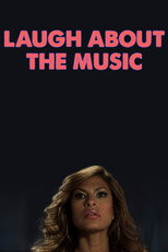 Laugh About The Music poster