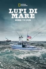 Poster di Lupi di Mare: Nord vs Sud