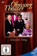 Ohnsorg Theater - Schneider Nörig main poster
