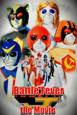 Poster for Battle Fever J: The Movie 