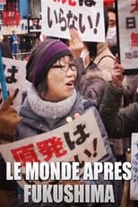 Poster for Le monde après Fukushima 