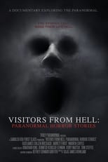 Poster di Visitors from Hell: Paranormal Horror Stories