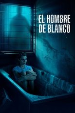 VER El Hombre de Blanco (2021) Online Gratis HD