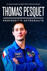 Poster for Thomas Pesquet : profession astronaute