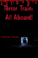 Poster for Terror Train: All Aboard!