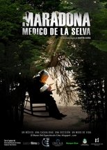 Maradona, Médico de la Selva