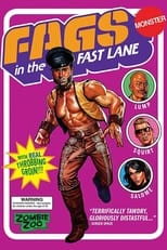 Poster for Fags in the Fast Lane