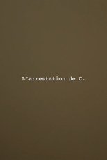 The Arrest of C.