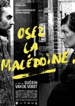 Poster for Osez la Macédoine