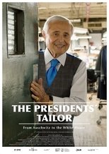 The Presidents’ Tailor – From Auschwitz to the White House main poster