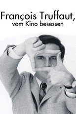 François Truffaut - Vom Kino besessen