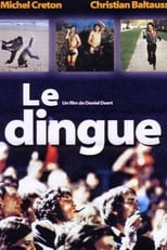 Poster for Le dingue