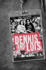 Poster for Dennis and Lois