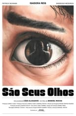 Poster for São Seus Olhos