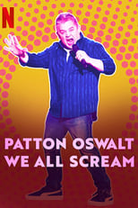Poster di Patton Oswalt: We All Scream
