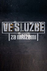 Ve službě: Za mřížemi poster