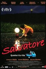 Poster for Salvatore. Questa è la vita