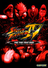 Street Fighter IV: Los lazos que unen