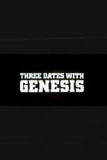 Poster for Three Dates with Genesis