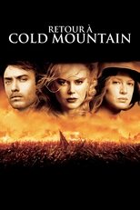 Film Retour à Cold Mountain (Cold Mountain) streaming VF gratuit complet