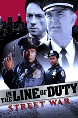 Poster for In the Line of Duty: Street War 