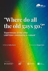 Poster for Where Do All the Old Gays Go?