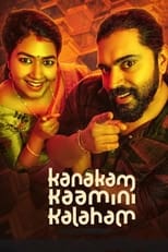 Poster for Kanakam Kaamini Kalaham
