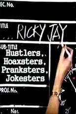 Poster for Hustlers, Hoaxsters, Pranksters, Jokesters and Ricky Jay