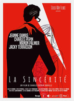 La Sincérité serie streaming