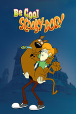 Poster for Be Cool, Scooby-Doo! Season 2
