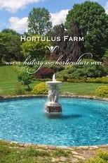 Poster for Hortulus Farm: Where History & Horticulture Meet 