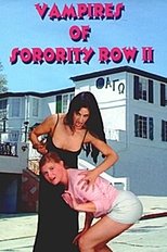 Poster for Vampires of Sorority Row Part II