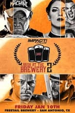 IMPACT Wrestling: Bash at the Brewery 2