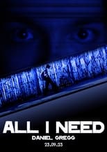 Poster for ALL I NEED 