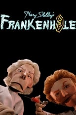 Poster for Mary Shelley's Frankenhole