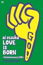 Poster for Ai Otsuka "Love Is Born" - 5th Anniversary 2008 - at Osaka - Jo Yagai Ongaku-Do on 10th of September 2008 