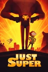 Just Super (2022)