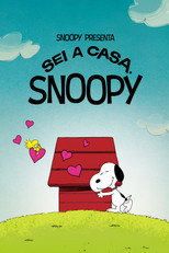 Snoopy presenta: Sei a casa, Snoopy