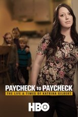 Poster for Paycheck to Paycheck: The Life & Times of Katrina Gilbert 