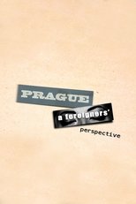 Poster for Prague, A Foreigners Perspective