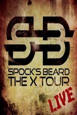 Spock's Beard: X-Tour Live