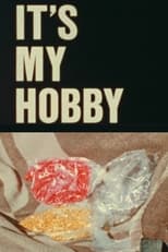 Poster for It's My Hobby