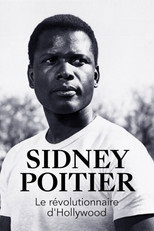 Sidney Poitier - Le r&eacute;volutionnaire d'Hollywood