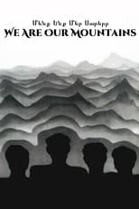 Poster for We Are, Our Mountains