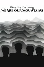 Poster for We Are, Our Mountains 