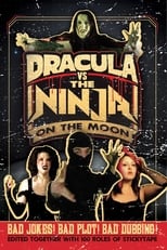 Poster for Dracula vs the Ninja on the Moon