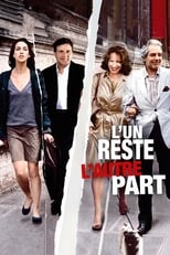 L'un reste, l'autre part serie streaming