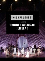 MTV Unplugged Presents: Love Live! Superstar!! Liella! main poster