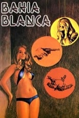 Poster for Bahia Blanca