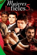 Poster for Mujeres infieles 5 